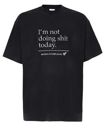 Vetements UE63TR320B NOT DOING SHIT TODAY T-shirt