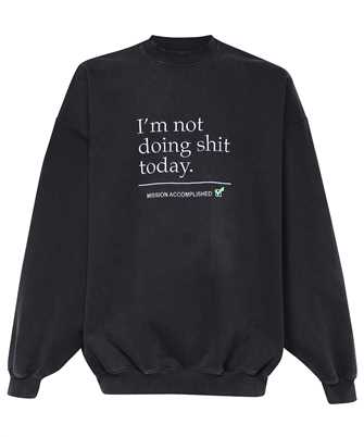 Vetements UE63CN160B NOT DOING SHIT TODAY Felpa